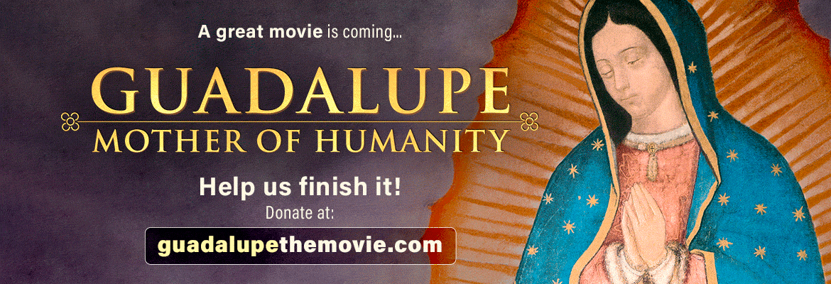 Película Guadalupe: Madre de la Humanidad